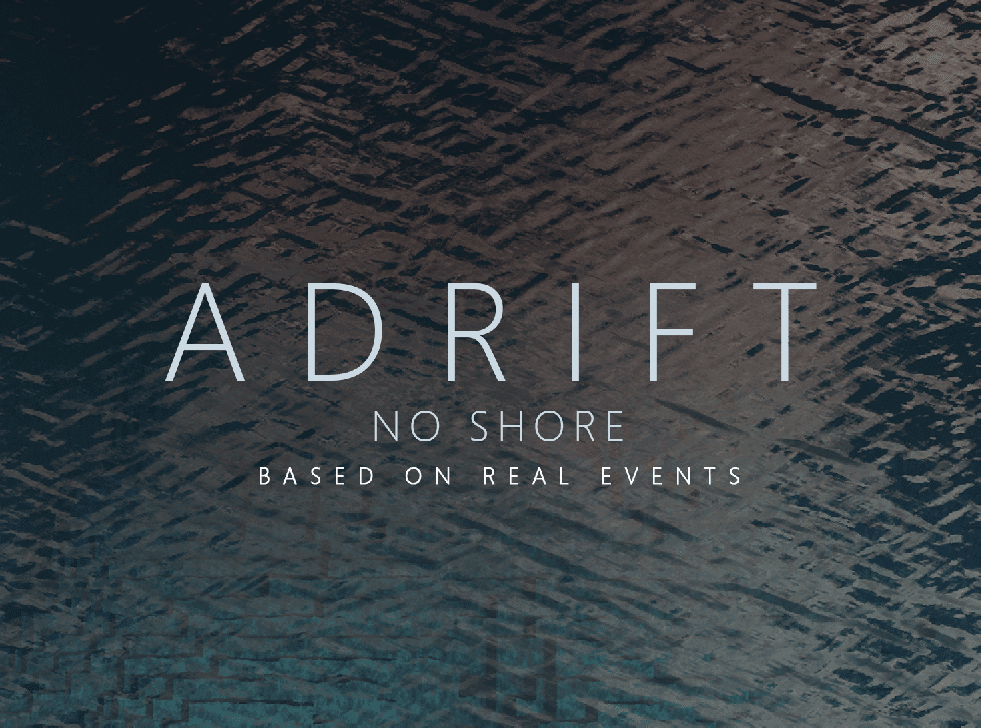 Adrift: No Shore