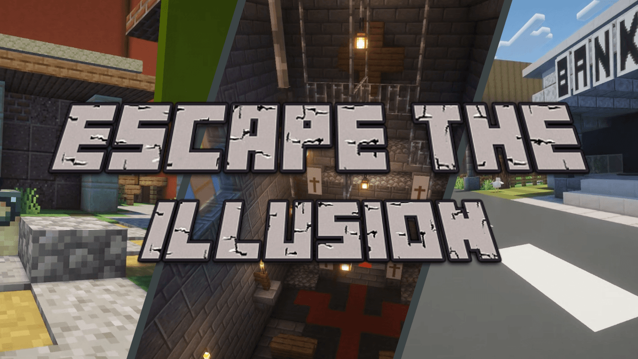 Escape the Illusion