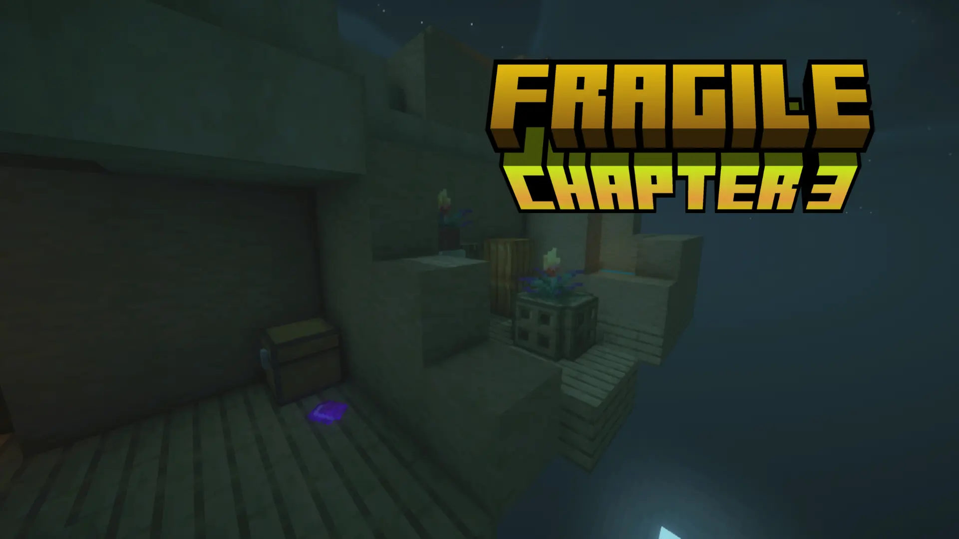 Fragile: Chapter Three