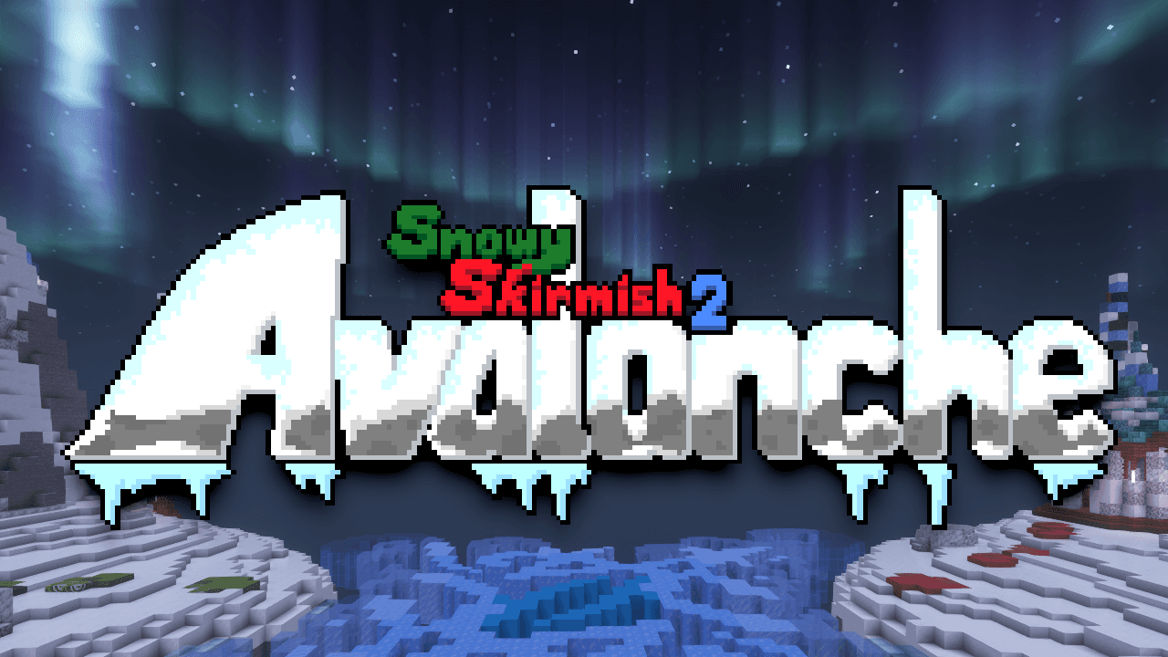 Snowy Skirmish 2: Avalanche