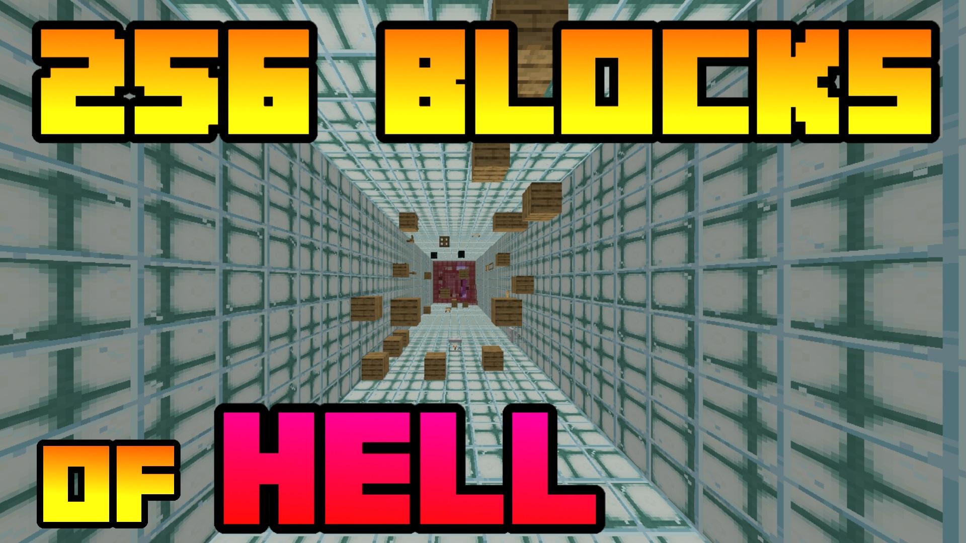 256 blocks of hell